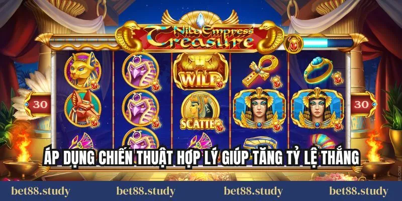 Áp dụng chiến thuật hợp lý giúp tăng tỷ lệ thắng